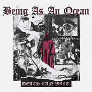 Death Can Wait , Being As an Ocean