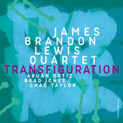 Transfiguration , James Brandon Lewis Quartet