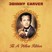 Tie a Yellow Ribbon , Johnny Carver