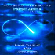Fresh Aire 8 , Mannheim Steamroller