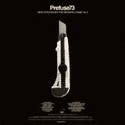 New Strategies for Modern Crime Vol. 1 & 2 , Prefuse 73