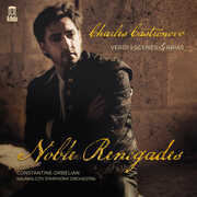 Verdi: Scenes & Arias - Noble Renegades , Constantine Orbelian
