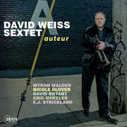 Auteur , David Weiss Sextet