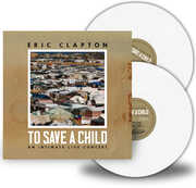 To Save A Child , Eric Clapton