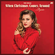 When Christmas Comes Around Again (Deluxe Version) , Kelly Clarkson