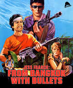 Jess Franco: From Bangkok with Bullets , Antonio Mayans