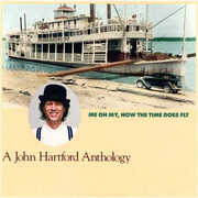Me Oh My How the Time Does Fly , John Hartford