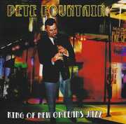 King of New Orleans Jazz , Pete Fountain