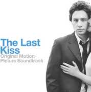 Last Kiss (Original Soundtrack) , Various Artists