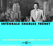 Integrale 1933-47 , Charles Trenet