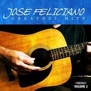 Greatest Hits Vol. 2 , José Feliciano