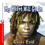 My Heart Will Go on , Ricki Erik