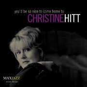 You'd Be Nice To Come Home To , Christine Hitt