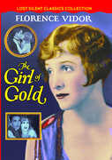 The Girl of Gold (Silent) , Florence Vidor