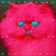 Panther In The Dollhouse , Whitehorse