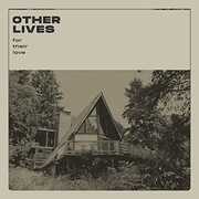 For Their Love , Other Lives
