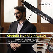 24 Preludes , Charles Richard-Hamelin