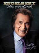 Engelbert Humperdinck: Totally Amazing 