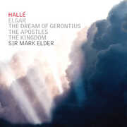 Dream of Gerontius the Apostles the Kingdom , Halle