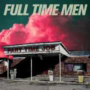 Part Time Job , Full Time Men