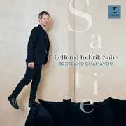 Letter(S) to Erik Satie , Bertrand Chamayou