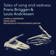 Tales of song & sadness , Cappella Amsterdam