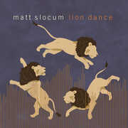 Lion Dance , Matt Slocum