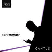 Alone Together , Cantus