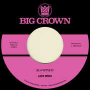 Be a Witness B/ W Best for Us , Lady Wray
