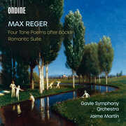Max Reger: Four Tone Poems after Bocklin; Romantic Suite , Gavle Symphony Orchestra