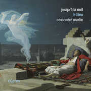 Jusqu'a la nuit - Le bleu , Cassandre Marfin