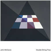 Double String Trios , John McGuire