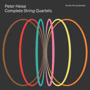 Peter Heise: Complete String Quartets , Nordic String Quartet