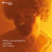Chopin: Nocturnes , Pavel Kolesnikov