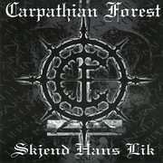 Skjend Hans Lik , Carpathian Forest
