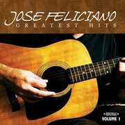 Greatest Hits Vol. 1 , José Feliciano