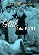 Girl of the Port , Sally O'Neil