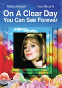 On a Clear Day You Can See Forever , Barbra Streisand