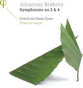 Johannes Brahms: Symphonies Nos 2 & 4