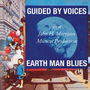 Earth Man Blues , Guided by Voices