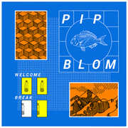 Welcome Break , Pip Blom
