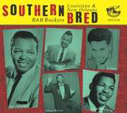 Southern Bred 18: Louisiana New Orleans R&B Rockers (Various Artists) , Various Artists