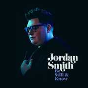 Be Still & Know , Jordan Smith