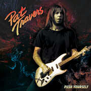 Push Yourself , Pat Travers