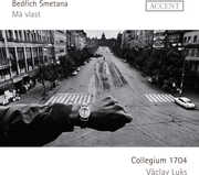 Ma vlast (My Country) , Collegium 1704