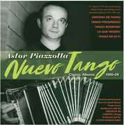 Nuevo Tango: Classic Albums 1955-59 , Astor Piazzolla