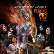 Playing With Fire , Jane Bunnett