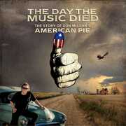 The Day the Music Died: The Story of Don McLean's American Pie , Don McLean