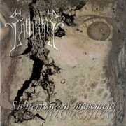 Subterranean Movement , Enthral