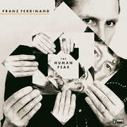 The Human Fear , Franz Ferdinand